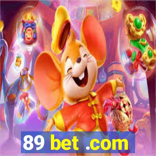 89 bet .com